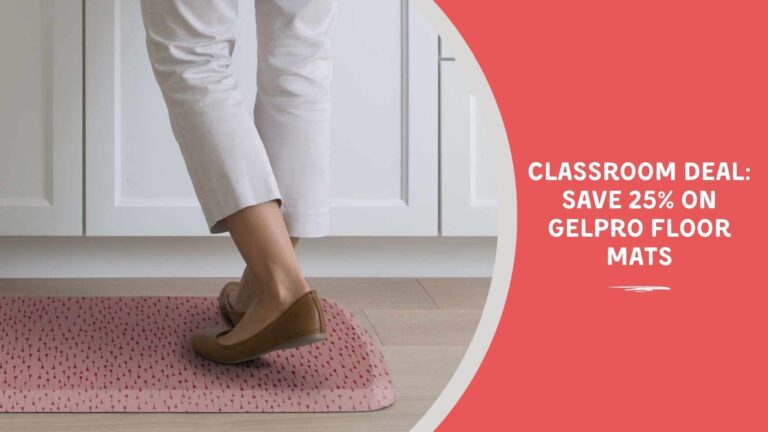 Classroom Deal Save 25 on GelPro Floor Mats 1